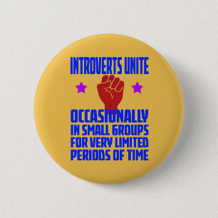 introverts unite 2 inch round button