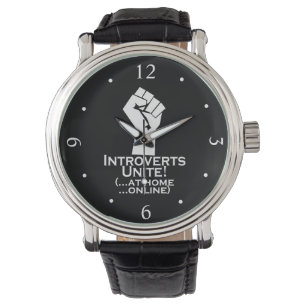 Introverts Unite, At Home, Online, Funny Watch