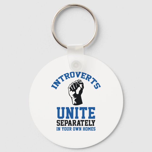 Introverts Unite Keychain (Front)