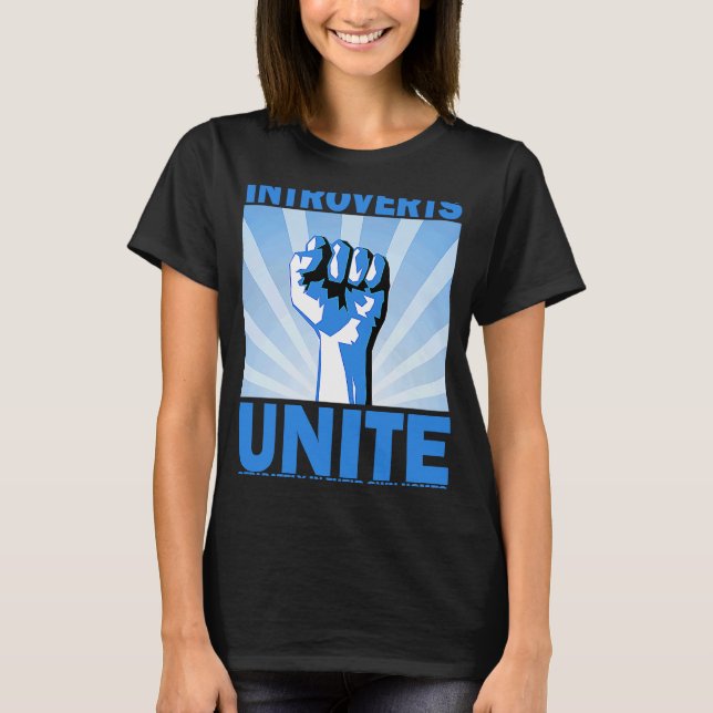Introverts Unite Separately In Their Own Homes Ret T-Shirt (Front)