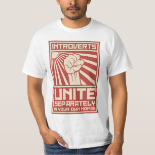 Introverts Unite Separately In Your Own Homes T-Shirt