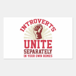 Introverts Unite Sticker