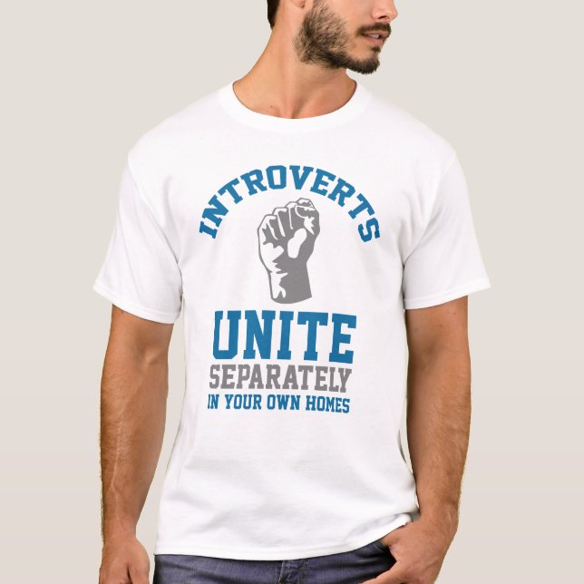 Introverts Unite T-Shirt (Front)