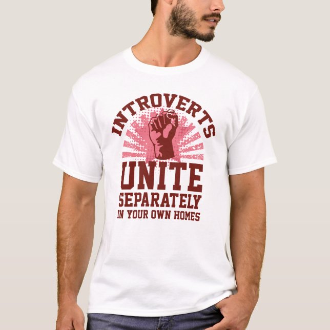 Introverts Unite T-Shirt (Front)