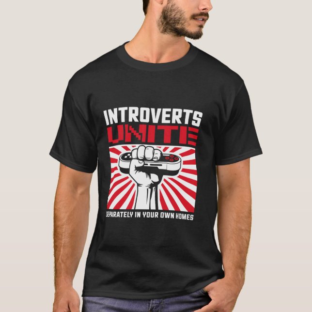 Introverts Unite T-Shirt (Front)