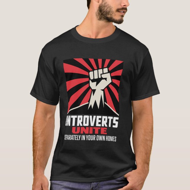 Introverts Unite T-Shirt (Front)