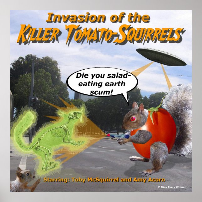 Invasion of the Killer Tomato Squirrels Poster (Front)