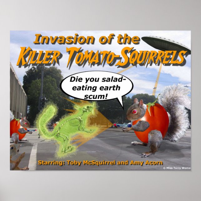 Invasion of the Killer Tomato Squirrels Poster (Front)