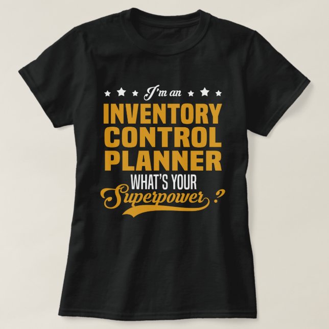 Inventory Control Planner T-Shirt (Design Front)
