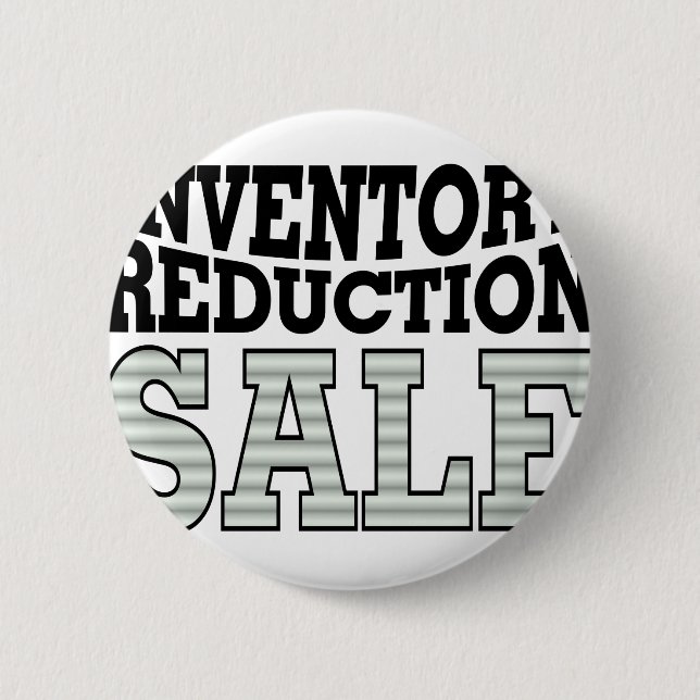 Inventory Reduction Sale 2 Inch Round Button (Front)