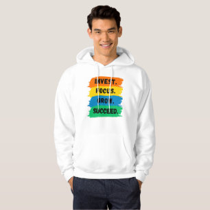 Invest, Focus, Grow, Succeed motivational slogan Hoodie