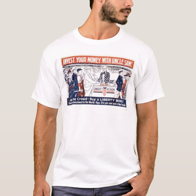 Invest Your Money with Uncle Sam T-Shirt (Front)