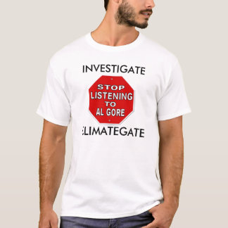 Investigate ClimateGate - Global Warming Hoax T-Shirt