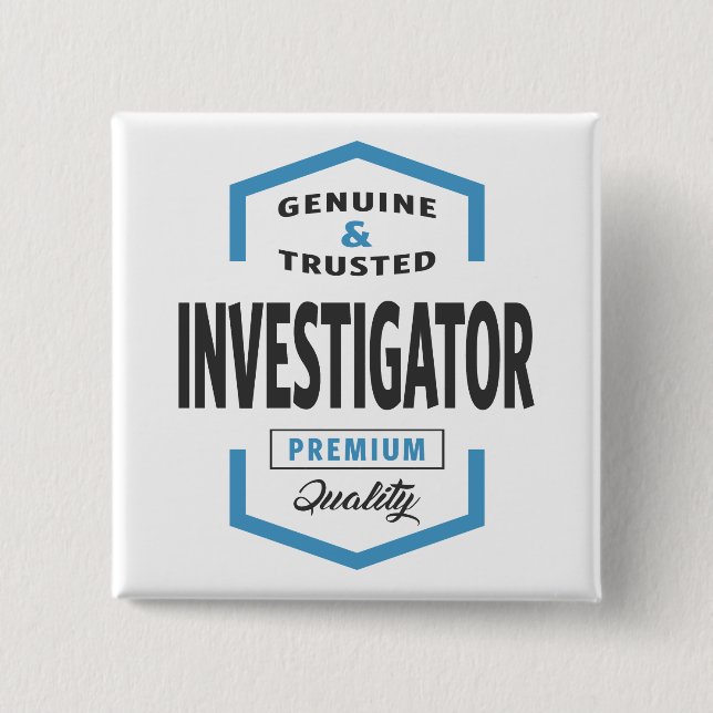 Investigator Logo Gift Ideas. 2 Inch Square Button (Front)