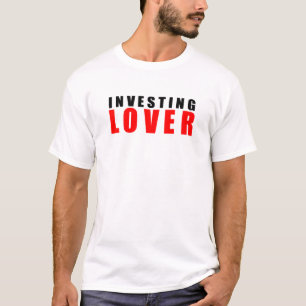 Investing lover T-Shirt