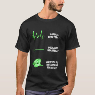 Investment Manager Stock Market Market Investment T-Shirt