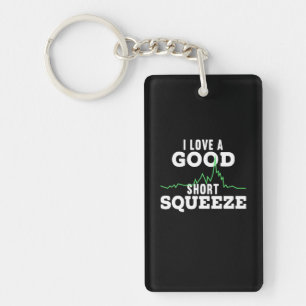 Investor A Good Short Squeeze Keychain