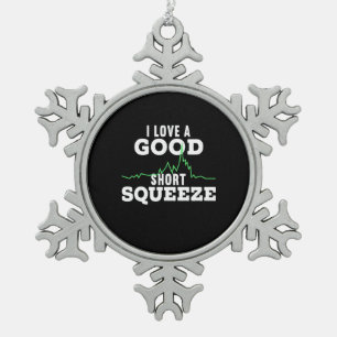 Investor A Good Short Squeeze Snowflake Pewter Christmas Ornament