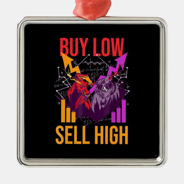 Investor Buy Low Sell High Metal Ornament (Front)