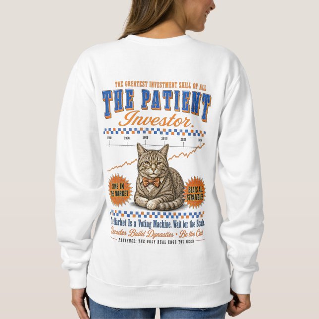 Investor Cat for Her - Long-Term Wealth Builder Sweatshirt (Back)