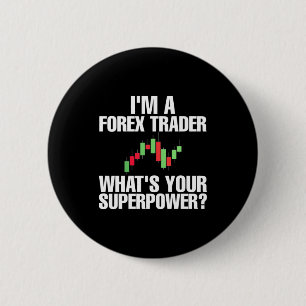 Investor I Am A Forex Trader 2 Inch Round Button