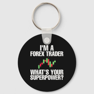 Investor I Am A Forex Trader Keychain