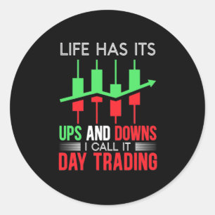 Investor I Call It Day Trading Classic Round Sticker