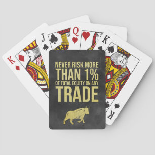 Investor Never Risk More Than 1 Percent Playing Cards
