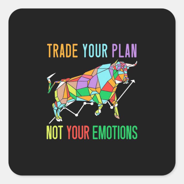 Investor Trade Your Plan Square Sticker (Front)