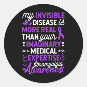 Invisible Disease Is More Real Classic Round Sticker