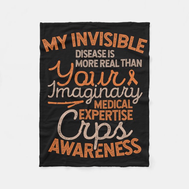 Invisible Disease Rsd Crps Awareness  Fleece Blanket (Front)