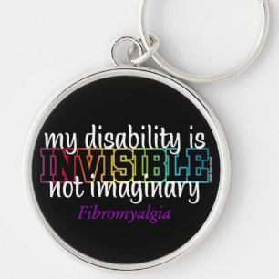 INVISIBLE...Fibro Keychain