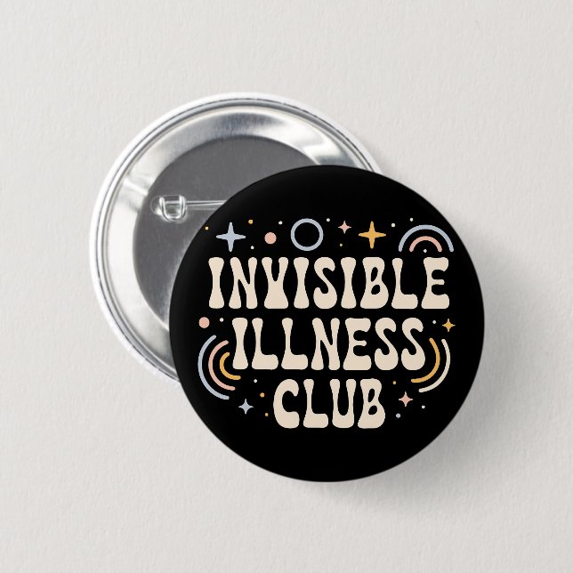Invisible illness club 2 inch round button (Front & Back)