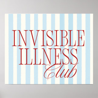 'Invisible Illness Club' Chronic Illness Poster