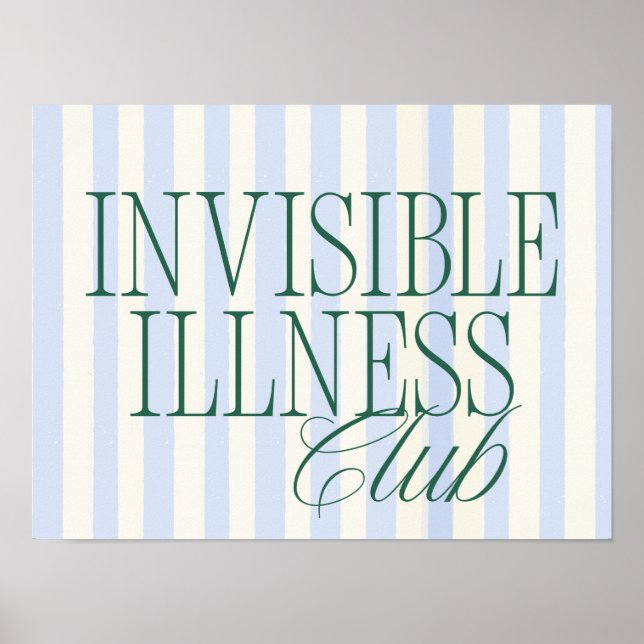 'Invisible Illness Club' Health Awareness Poster (Devant)