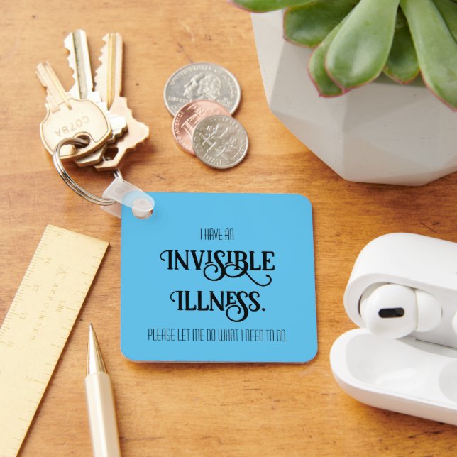 Invisible Illness Keychain (Desk)