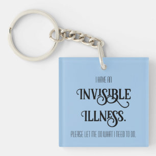 Invisible Illness Keychain
