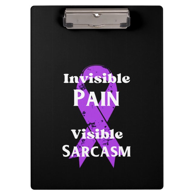 Invisible Pain Sarcastic Clipboard (Front)