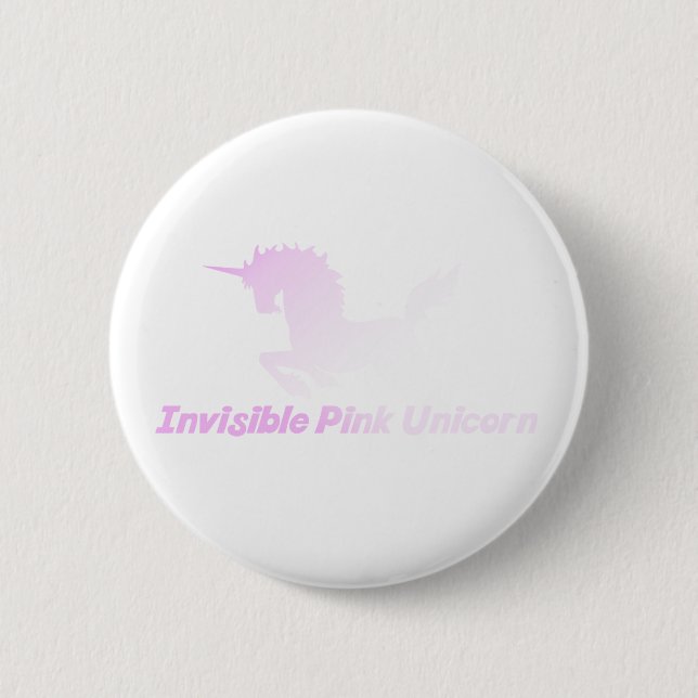 Invisible Pink Unicorn in the Sky 2 Inch Round Button (Front)