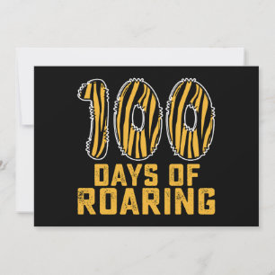 Invitation 100 Jours De Roaring Tiger Funny 100ème Jour Schoo