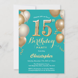 Invitation 15e anniversaire Turquoise et or Balloons Confetti