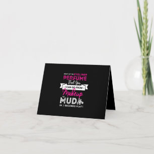 Invitation 20.Dont Let The Eyeliner Perfume Fool You I Can Go