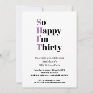 Invitation 30e anniversaire Drôle si Heureux que j'ai trente 