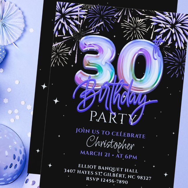 Invitation 30e anniversaire pour lui Blue Fireworks Foil Ball (Créateur téléchargé)