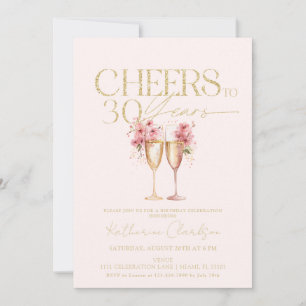 Invitation 30e Anniversaire Salue À 30 Ans Pink Gold Floral