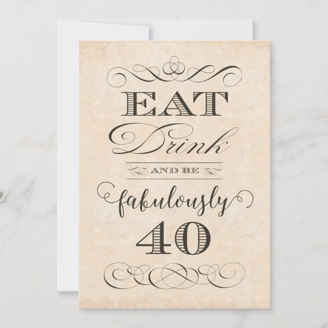 Invitation 40e fête d'anniversaire Mange Boire et être fabule (Devant)