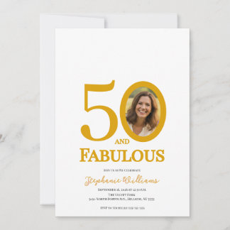 Invitation 50 and Fabulous Photo 50th Birthday Party