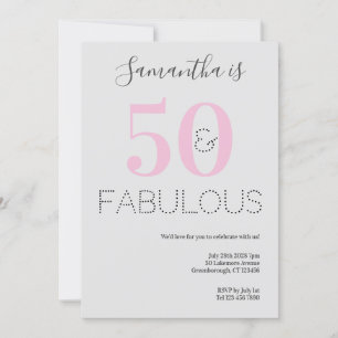 Invitation 50e anniversaire 50 et Fabulous Pink Grey Party