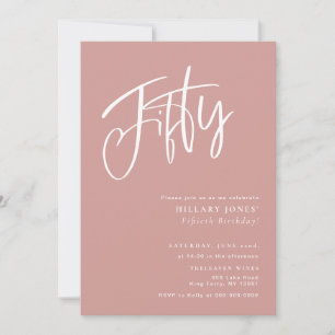 Invitation 50e anniversaire féminin Dusty Pink/ Rose cinquant