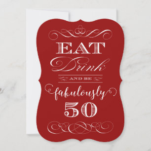 Invitation 50e Anniversaire Fête Mange Boire et être Fabuleme